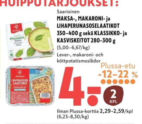 Saarioinen MAKSA-, MAKARONI- ja LIHAPERUNASOSELAAATIKOT 350-400 g sekä KLASSIKKO- ja KASVISKEITOT 280-300 g