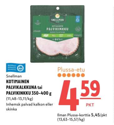 Snellman KOTIMAINEN PALVIKALKUNA tai PALVIKINKKU 350-400 g