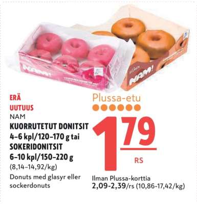 NAM KUORRUTETUT DONITSIT 4-6 kpl/120-170 g tai SOKERIDONITSIT 6-10 kpl/150-220 g