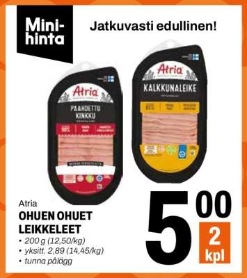 Atria OHUEN OHUET LEIKKELEET