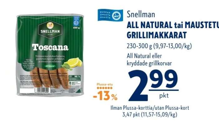SNELLMAN ALL NATURAL tai MAUSTETUT GRILLIMAKKARAT