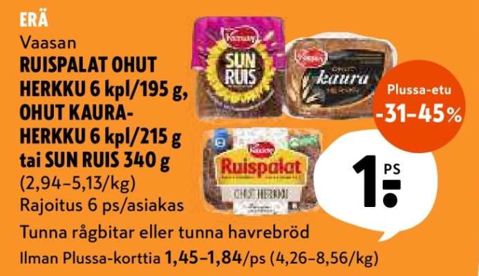 Vaasan RUISPALAT OHUT HERKKU 6 kpl/195 g, OHUT KAURA-HERKKU 6 kpl/215 g tai SUN RUIS 340 g
