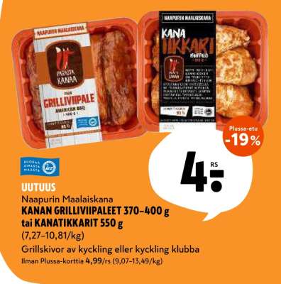 Naapurin Maalaiskana KANAN GRILLIVIIPALEET 370–400 g tai KANATIKKARIT 550 g