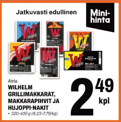 Atria Wilhelm Grillimakkarat, Makkarapihvit ja Hujoppi-Nakit