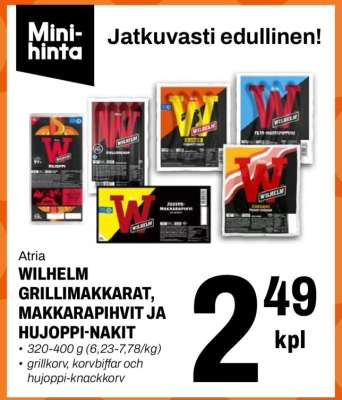 Atria Wilhelm Grillimakkarat, Makkarapihvit ja Hujoppi-Nakit