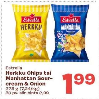 Estrella Herkku Chips tai Manhattan Sourcream & Onion