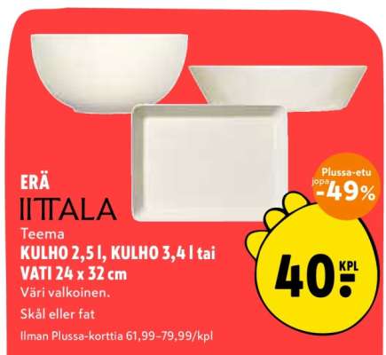 IITTALA Teema KULHO 2,5 l, KULHO 3,4 l tai VATI 24 x 32 cm