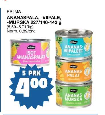 PRIIMA ANANASPALA, -VIIPALE, -MURSKA